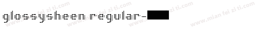 glossysheen regular字体转换